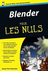 Blender Poche Pour les Nuls - Jason Van Gumster - 9782754069397