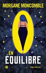 En équilibre - Morgane Moncomble - 9782755689297