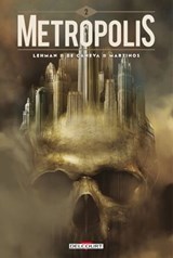 Metropolis T02 - Serge Lehman ; Stéphane DE CANEVA ; Dimitris Martinos - 9782756066769