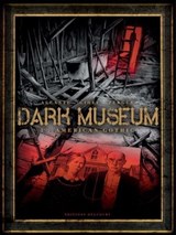 Dark Museum T01 - American Gothic - Didier Alcante ; Gihef ; Stéphane Perger - 9782756096810