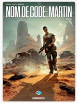 Nom de code : Martin T02 - Hoggar - Fred Duval ; Jérôme Maffre ; Stéphane Créty - 9782756099408