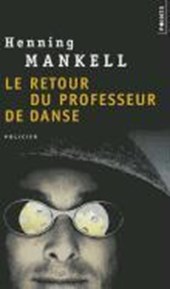 Mankell, H: retour du professeur de danse