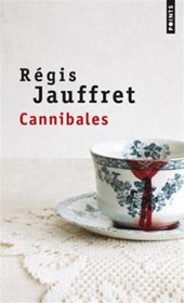 Jauffret, R: Cannibales