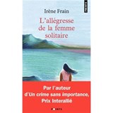 L'allégresse de la femme solitaire - Irène Frain - 9782757899656
