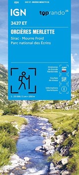 IGN 3437ET Orcières-Merlette, Sirac, Mourre Froid, Écrins 1:25.000 - IGN - 9782758557579