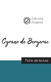 Cyrano de Bergerac de Edmond Rostand (fiche de lecture et analyse complete de l'oeuvre)