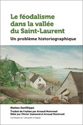 Le feodalisme dans la vallee du Saint-Laurent