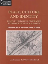 Place, Culture and Identity - Iain S. Black ; Robin A. Butlin - 9782763778075