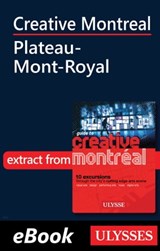 Creative Montreal - Plateau-Mont-Royal - Jérôme Delgado - 9782765807681