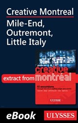 Creative Montreal - Mile-End, Outremont, Little Italy - Jérôme Delgado - 9782765807711