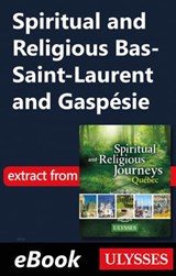 Spiritual and Religious Bas-Saint-Laurent and Gaspésie - Siham Jamaa - 9782765832867