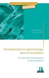 Enseignement et apprentissage dans le secondaire - Vincent Carette ;  Bernard Rey - 9782806104885
