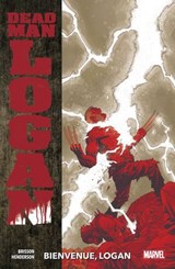 Dead Man Logan (2019) T02 - Ed Brisson ; Mike Henderson - 9782809497335