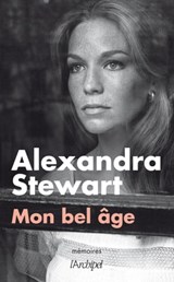 Mon bel âge - Alexandra Stewart - 9782809814590