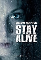 Stay alive - Simon Kernick - 9782810414086