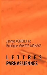 LETTRES PARNASSIENNES - Kombila, Jannys - 9782810622146