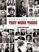 Normandy 1944: They Were There - Gilles Leffray ; Jean-Charles Stasi - 9782815106351