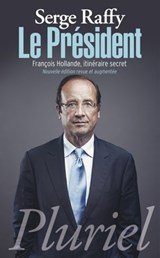 Le Président - Serge Raffy - 9782818500491