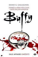 Buffy, T2.1 : Sale affaire - Diana G. Gallagher - 9782820507013