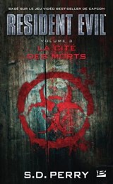 Resident Evil, T3 : La Cité des morts - S.D. Perry - 9782820518736
