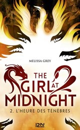 The Girl at Midnight - tome 2 L'heure des ténèbres - Melissa Grey - 9782823818215