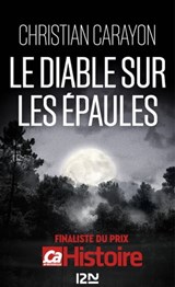 Le diable sur les épaules - Christian Carayon - 9782823850864