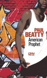American Prophet - Paul Beatty - 9782823882087
