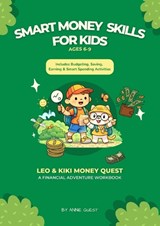 Smart Money Skills For Kids - Annie Quest - 9782839950282
