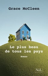 Le plus beau de tous les pays - Grace Mccleen - 9782841117017