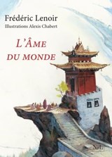 L'Âme du monde - Édition illustrée - Frédéric Lenoir - 9782841117055