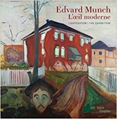 Edvard Munch: L'oeil moderne 
