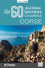 Corse - 60 sent. a pied -  - 9782844666321