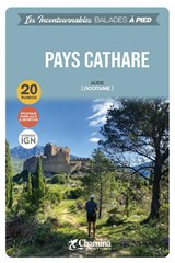 Pays Cathare  à pied  Aude Occitanie - wandelgids Katharenland Frankrijk - Chamina - 9782844667021