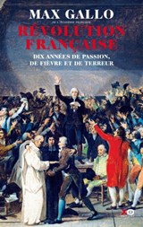 Révolution Française 1 volume - Max Gallo - 9782845639478