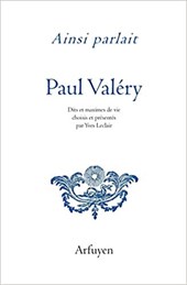 Ainsi parlait Paul Valéry