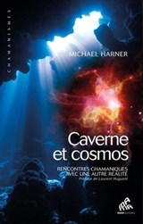 Caverne et cosmos - Michael Harner - 9782845940956