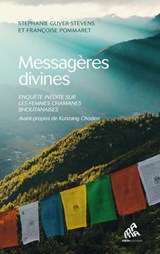 Messagères divines - Stephanie Guyer-Stevens ; Françoise Pommaret - 9782845947146