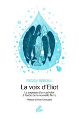 La voix d'Eliot - Peggy Reboul - 9782845947252