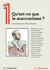 Qu'est-ce que le macronisme ? - Collectif ; Éric Fottorino - 9782848767086