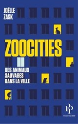 Zoocities - Joëlle Zask - 9782850610462