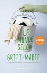 Le monde selon Britt-Marie - Fredrik Backman - 9782863745458
