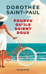 Pourvu qu'ils soient doux - Dorothée Saint-Paul - 9782863748459