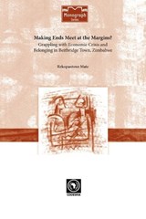 Making Ends Meet at the Margins? - Rekopantswe Mate - 9782869781528