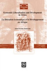 Economic Liberalisation and Development in Africa - Jomo K. S. - 9782869782570
