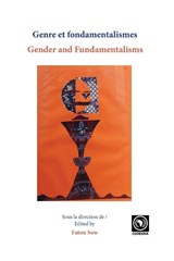 Genre et fondamentalismes/Gender and Fundamentalisms - Fatou Sow - 9782869787544