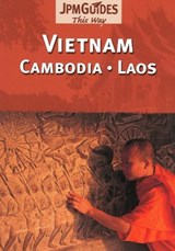 Vietman - Cambodia - Laos - Bernard Joliat ; Sonia Vian - 9782884527194