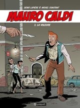 Mauro Caldi 3 - Michel Constant ; Denis Lapière - 9782889521715
