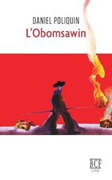 L'Obomsawin - Daniel Poliquin - 9782897442279