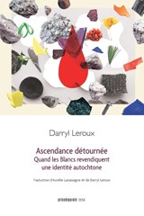 Ascendance détournée - Darryl Leroux - 9782897443016