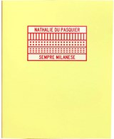 Sempre Milanese - Nathalie du Pasquier - 9782902565191
